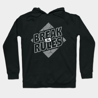 Break The Rule - BlackWhite Hoodie